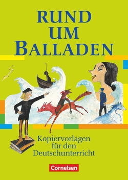 Rund um … – Sekundarstufe I von Heunisch,  Doris, Langbein,  Elvira, Lange,  Rosemarie, Lindenhahn,  Donate, Lüttke,  Astrid, Wellmann,  Elke