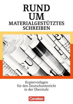 Rund um … – Sekundarstufe II von Ellerich,  Christel, Gebhard,  Lilli, Rühle,  Christian