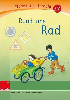 Rund ums Rad von Jockweg,  Bernd, Wöstheinrich,  Anne