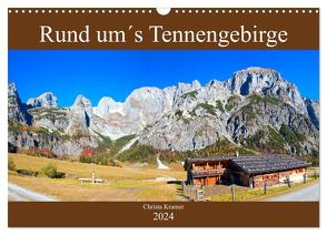 Rund um´s Tennengebirge (Wandkalender 2024 DIN A3 quer), CALVENDO Monatskalender von Kramer,  Christa