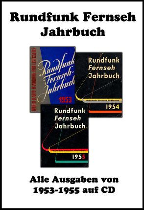 Rundfunk Fernseh Jahrbuch (1953-1955) von Johansen,  O L, Schmitz,  Michael