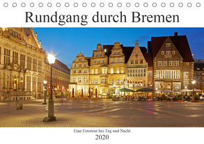 Rundgang durch Bremen (Tischkalender 2020 DIN A5 quer) von Schulz,  Olaf