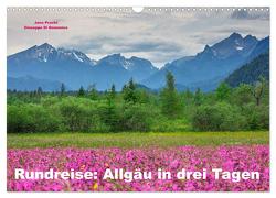 Rundreise: Allgäu in drei Tagen (Wandkalender 2024 DIN A3 quer), CALVENDO Monatskalender von Di Domenico und Jane Pracht,  Giuseppe