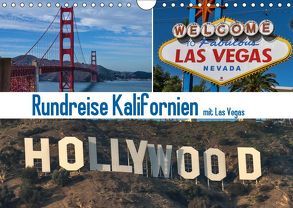 Rundreise Kalifornien mit Las Vegas (Wandkalender 2019 DIN A4 quer) von Fischer,  Gerd