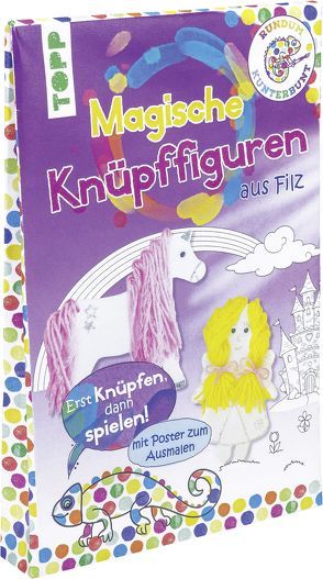 Rundum Kunterbunt Magische Knüpffiguren-Set von frechverlag