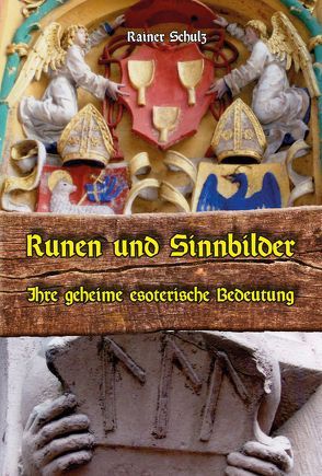 Runen und Sinnbilder von Schulz,  Rainer