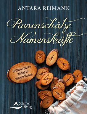 Runenschätze – Namenskräfte von Reimann, ,  Antara