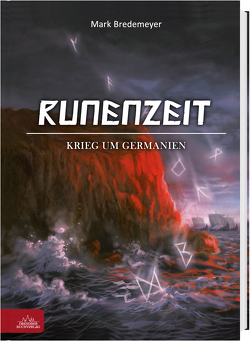 Runenzeit 2 – Krieg um Germanien von Bredemeyer,  Mark