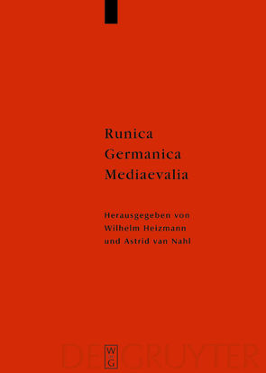 Runica – Germanica – Mediaevalia von Heizmann,  Wilhelm, Nahl,  Astrid van