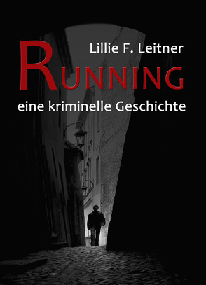RUNNING von Leitner,  Lillie F.