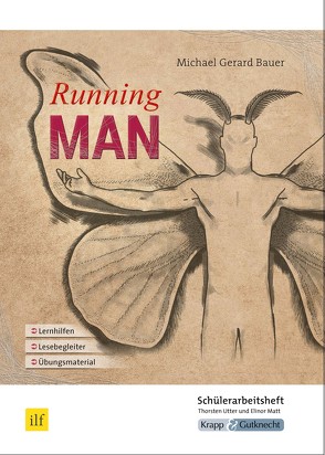 Running Man – Michael Gerard Bauer – Schülerheft von Matt,  Elinor, Utter,  Thorsten