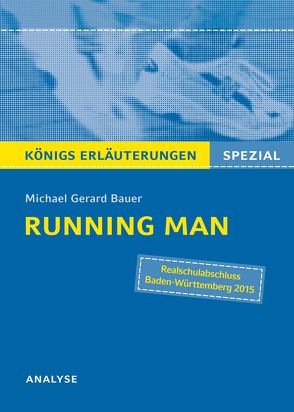 Running Man von Michael Gerard Bauer – Textanalyse. von Bauer,  Michael Gerard, Möbius,  Thomas