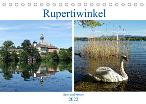 Rupertiwinkel – Seen und Moore (Tischkalender 2022 DIN A5 quer) von Balan,  Peter
