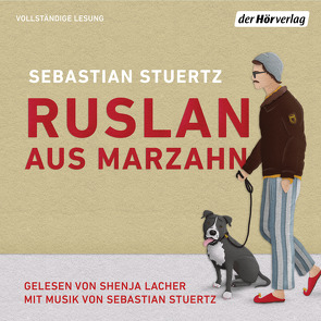 Ruslan aus Marzahn von Lacher,  Shenja, Stuertz,  Sebastian