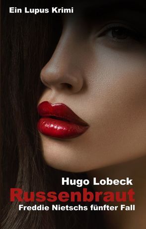 Russenbraut von Lobeck,  Hugo