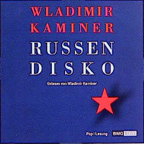 Russendisko von Kaminer,  Wladimir