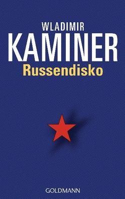 Russendisko von Kaminer,  Wladimir