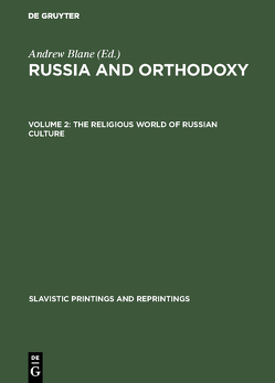 Russia and Orthodoxy / The Religious world of Russian culture von Blane,  Andrew