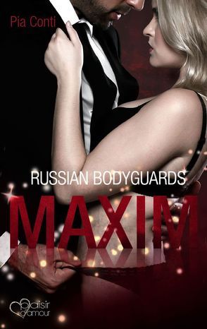 Russian Bodyguards: Maxim von Conti,  Pia