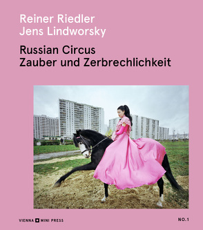 Russian Circus von Lindworsky,  Jens, Riedler,  Reiner
