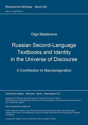 Russian Second-Language Textbooks and Identity in the Universe of Discourse von Mladenova,  Olga