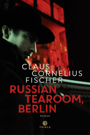 Russian Tearoom, Berlin von Fischer,  Claus Cornelius