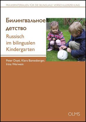 Russisch im bilingualen Kindergarten von Bamesberger,  Klara, Doyé,  Peter, Werwein,  Irina