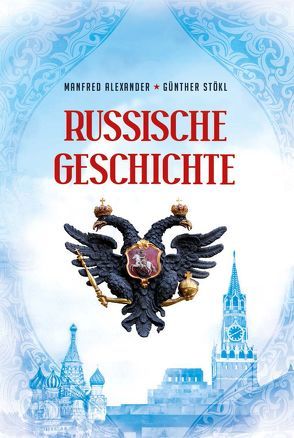 Russische Geschichte von Alexander,  Manfred, Stökl,  Günther