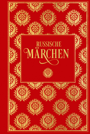 Russische Märchen: mit Illustrationen von Iwan Bilibin von Afanassjew,  Alexander Nikolajewitsch, von Löwis of Menar,  August