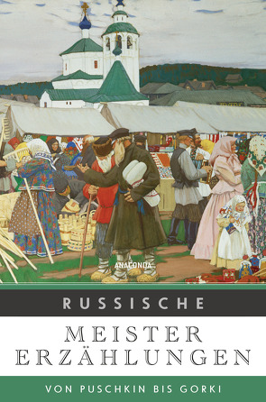 Russische Meistererzählungen von Marx,  Rudolf