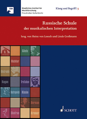 Russische Schule der musikalischen Interpretation von Grossmann,  Linde, Loesch,  Heinz von