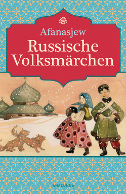 Russische Volksmärchen von Afanasjew,  Alexander N., Meyer,  Anna