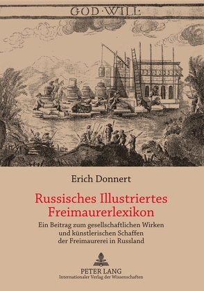 Russisches Illustriertes Freimaurerlexikon von Donnert,  Erich