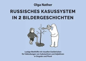 Russisches Kasussystem in 2 Bildergeschichten von Nather,  Olga