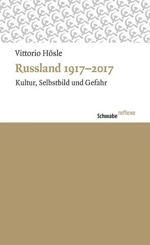 Russland 1917-2017 von Hösle,  Vittorio