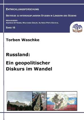 Russland: Ein geopolitischer Diskurs im Wandel von Waschke,  Torben