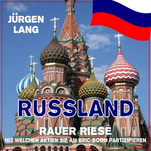RUSSLAND – Rauer Riese von Lang,  Jürgen