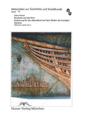 Russland und die Krim, Eroberung für das Abendland von Festner,  Sibylle, Werter,  Heinz