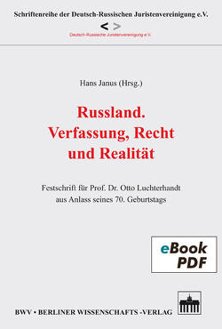 Russland. Verfassung, Recht und Realität von Janus,  Hans