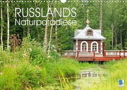 Russlands Naturparadiese (Wandkalender 2022 DIN A3 quer) von CALVENDO