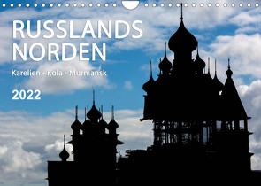 Russlands Norden 2022 (Wandkalender 2022 DIN A4 quer) von www.sojombo.de