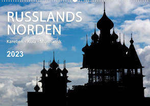 Russlands Norden 2023 (Wandkalender 2023 DIN A2 quer) von www.sojombo.de