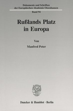 Rußlands Platz in Europa. von Peter,  Manfred