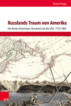 Russlands Traum von Amerika von Brunnbauer,  Ulf, Kropp,  Henner, Schulze Wessel,  Martin