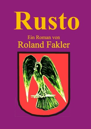 Rusto von Fakler,  Roland