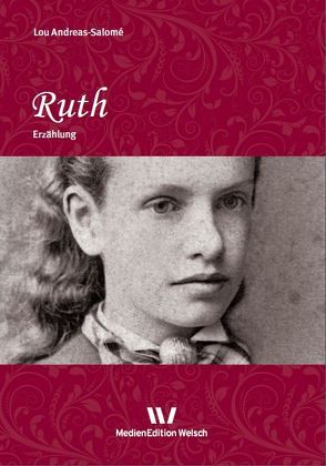 Ruth von Andreas-Salomé,  Lou, Welsch,  Ursula, Wiesner-Bangard,  Michaela