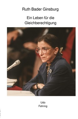 Ruth Bader Ginsburg von Fehring,  Udo
