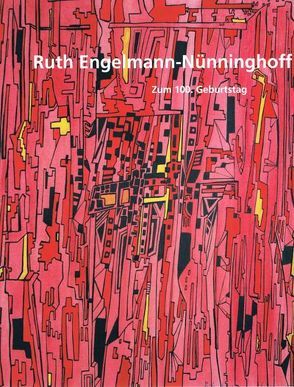 Ruth Engelmann-Nünninghoff: Zum 100. Geburtstag von Nix-Hauck,  Nicole