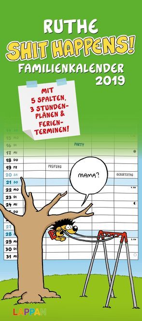 Ruthe – Shit happens! Familienkalender 2019 von Ruthe,  Ralph