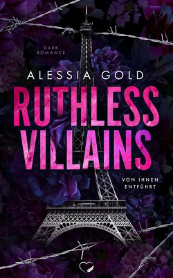 Ruthless Villains von Gold,  Alessia